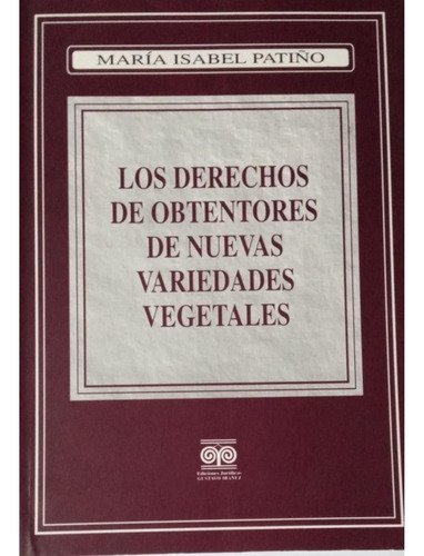 Derechos De Obtentores De Nuevas Varied Vege Isabel Patiño