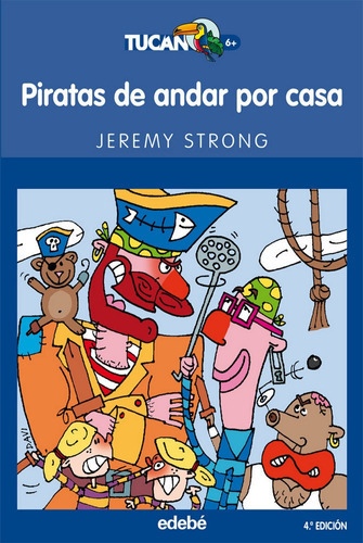 Piratas De Andar Por Casa, De Strong, Jeremy. Editorial Edebe, Tapa Blanda En Español