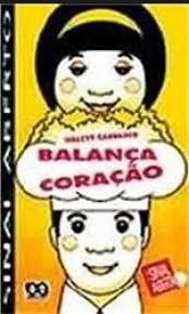 Livro Balança Coração - Walcyr Carrasco [2003]