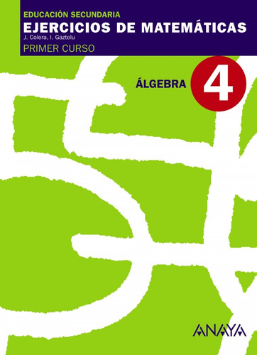 Libro - Ejercicios Matematicas 4-1ºeso.(algebra) 