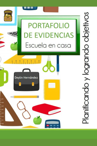 Libro: Portafolio De Evidencia De Escuela En Casa: Planifica