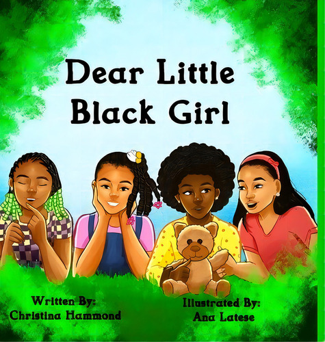Dear Little Black Girl, De Hammond, Christina. Editorial Lightning Source Inc, Tapa Dura En Inglés