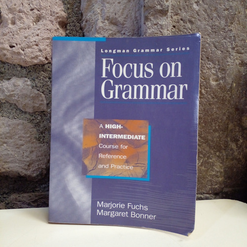 Focus On Grammar - Marjorie Fuchs / Margaret Bonner (Usado)
