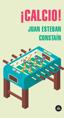 Cálcio, De Juan Esteban Stain. Editorial Penguin Random House, Tapa Blanda, Edición 2020 En Español