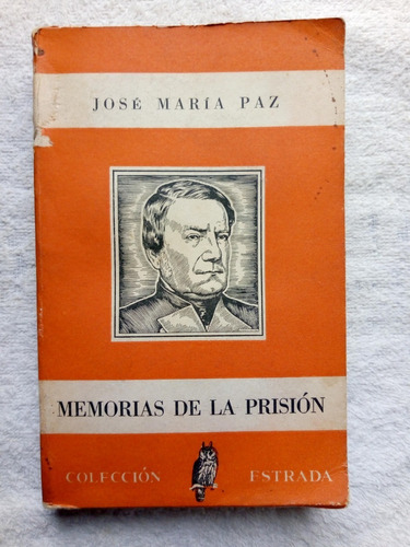Memorias De La Prision - Jose Maria Paz - Muy Buen Estado