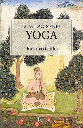 Libro: El Milagro Del Yoga (spanish Edition)