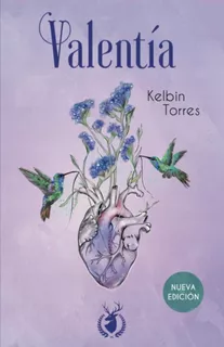 Valentía, De Kelbin Torres