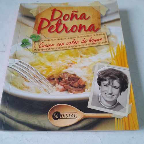 Libro,doña Petrona,cocina Con Calor De Hogar,distal,caballit