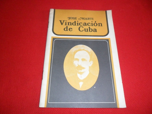 Vindicacion De Cuba - Jose Marti - La Habana 1982