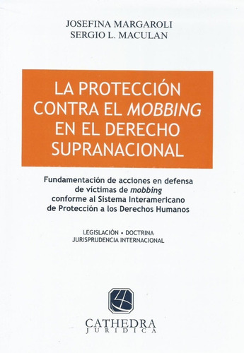 La Protección Contra Mobbing Derecho Supranacional Margaroli