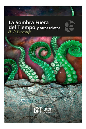 Libro La Sombra Fuera Del Tiempo. - H. P. Lovecraft 