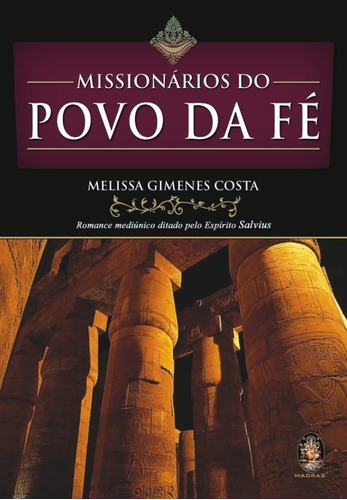 Missionários Do Povo Da Fé, De Melissa Gimenes Costa. Editora Madras Em Português