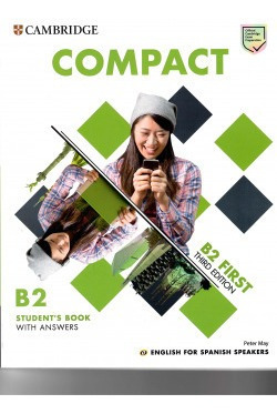 Compact First Student`s Book With Answers English Vvaa Cambr