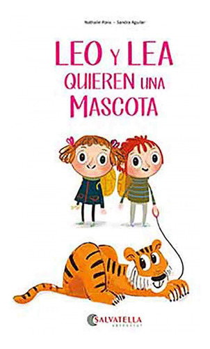 Libro Léo Y Lea Quieren Una Mascota - Pons, Nathalie