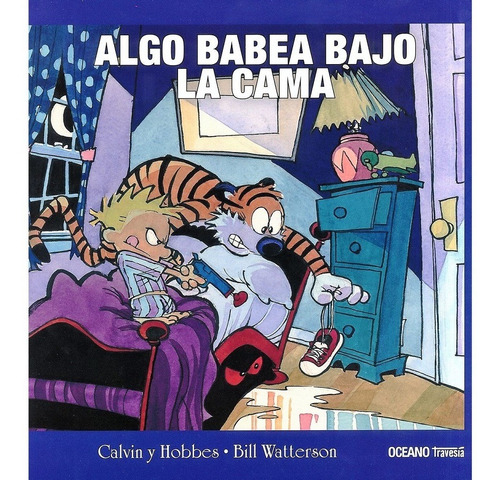 Calvin Y Hobbes 2. Algo Babea Bajo La Cama