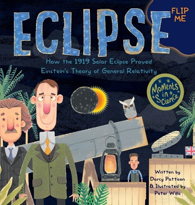 Libro Eclipse: How The 1919 Solar Eclipse Proved Einstein...