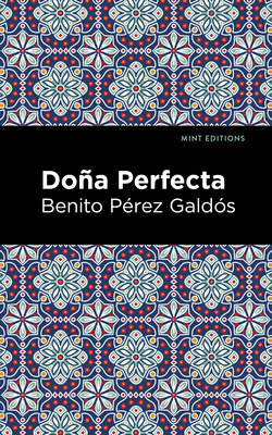 Libro Doã±a Perfecta - Galdã³s, Benito Pã©rez