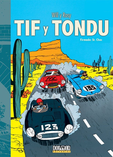 Tif Y Tondu. Firmado: Sr. Choc, De Aa.vv.. Editorial Fuera Borda, Tapa Dura En Español