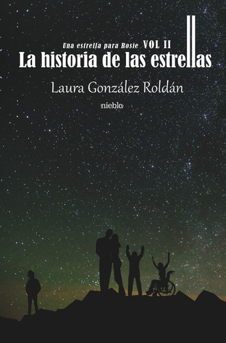 La Historia De Las Estrellas, De González Roldán, Laura. Editorial Niebla,editorial, Tapa Blanda En Español