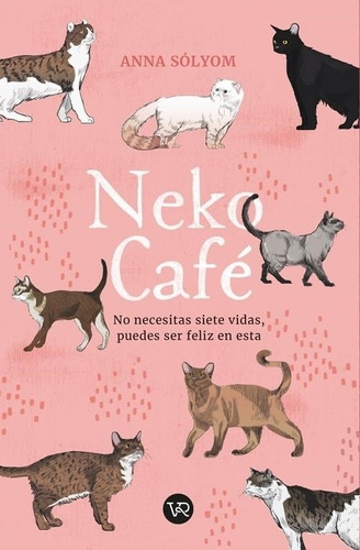 Neko Café: No Necesitas Siete Vidas, Puedes Ser Feliz En Est