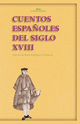 Libro Cuentos Españoles Del Siglo Xviii (coleccion Literatur