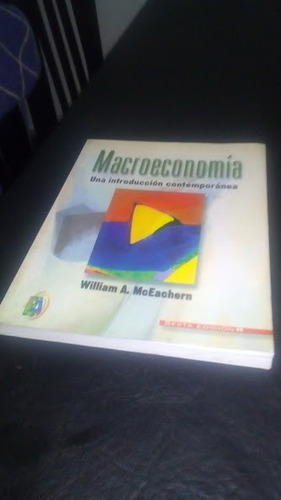 Macroeconomía - William Mc Eachern - Sexta Edición