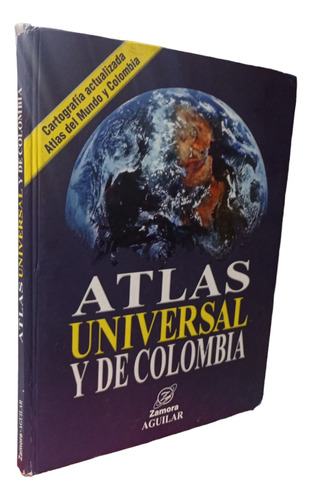 Atlas Universal Y De Colombia  Zamotra Aguilar (Reacondicionado)