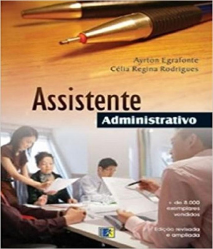 Assistente Administrativo, De Egrafonte, Ayrton / Rodrigues, Celia Regina. Editora Komedi, Capa Mole Em Português