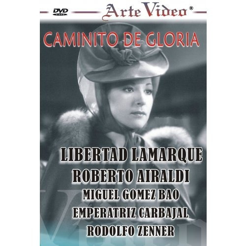 Caminito De Gloria - Libertad Lamarque - Dvd Original