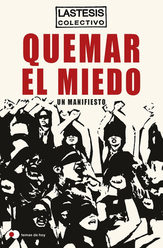 Libro Quemar El Miedo