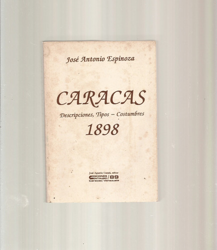 Caracas 1898  José Antonio Espinoza  °