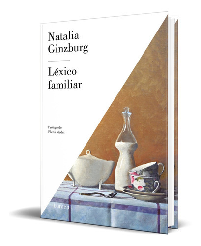 Léxico Familiar, De Natalia Ginzburg. Editorial Lumen, Tapa Blanda En Español, 2022