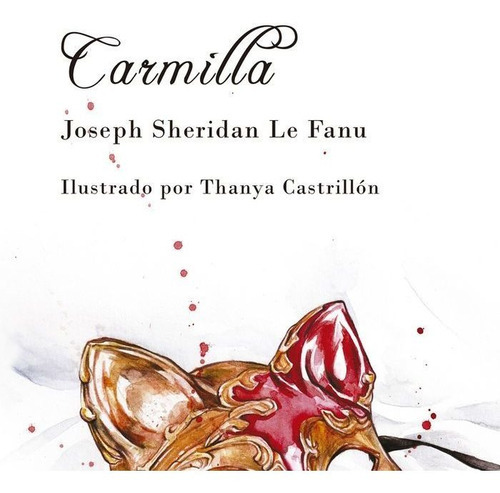 Carmilla, de JOSEPH SHERIDAN LE FANU. Editorial Uve Books, tapa blanda en español