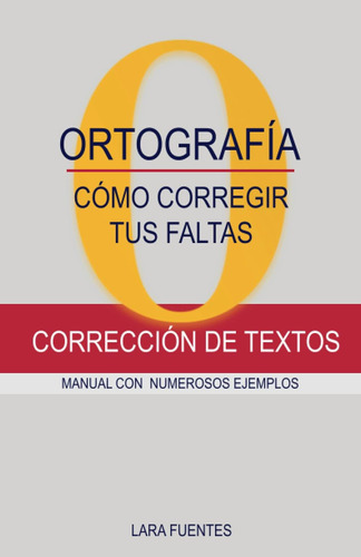 Libro: Cómo Corregir Tus Faltas De Ortografía: Corrección De