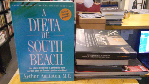 Livro A Dieta De South Beach Arthur Agatston