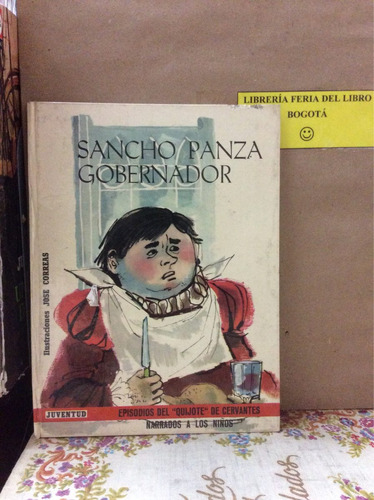 Sancho Panza Gobernador. El Quijote Para Niños