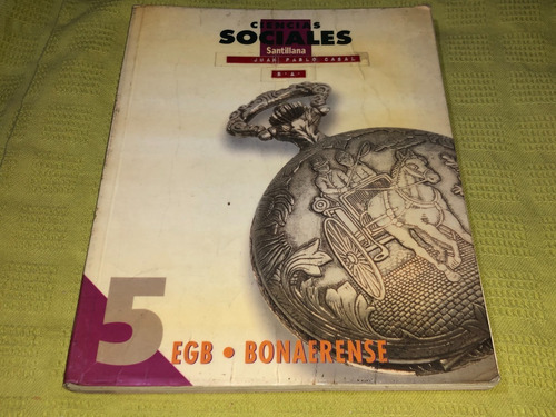 Ciencias Sociales 5 Egb Bonaerense - Santillana
