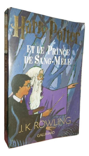Libro - Harry Potter Et Le Prince De Sang- Mele J.k. Rowlin