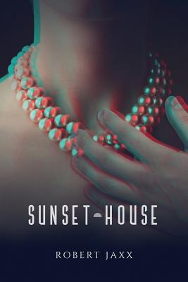 Libro Sunset House - Jaxx, Robert