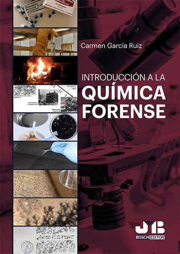 Introducción A La Química Forense, De Carmen García Ruiz