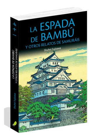 Libro Espada De Bambu Y Otros Relatos De Samurais, La-nuevo
