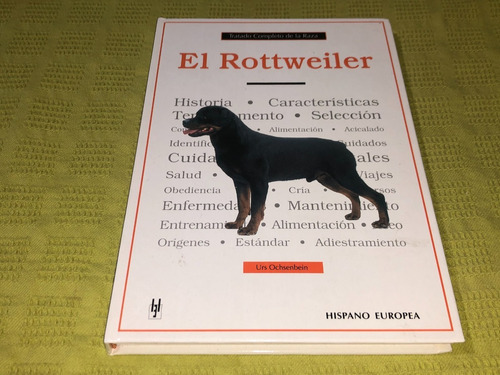 El Rottweiler - Urs Ochsenbein - Hispano Europea