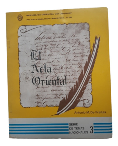 El Acta Oriental / Antonio M De Freitas 