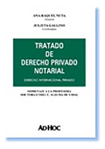 Tratado De Derecho Privado Notarial. Derecho Internacional P