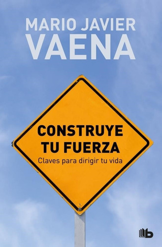 Construye Tu Fuerza