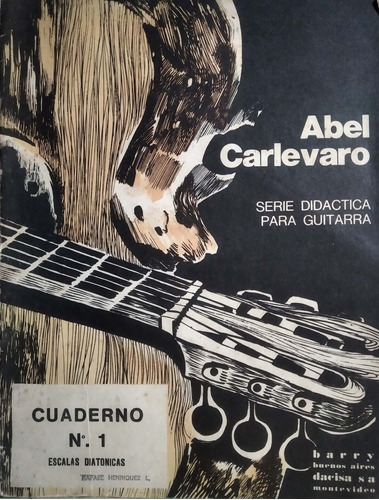 Guitarra. Escalas De Abel Carlevaro. Método Teórico-práctic
