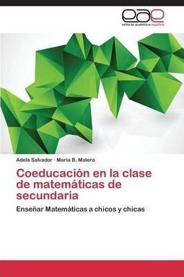 Coeducacion En La Clase De Matematicas De Secundaria - Sa...