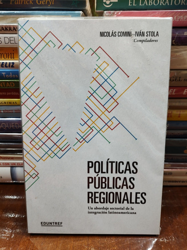 Politicas Publicas Regionales - Comini / Stola