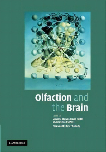 Olfaction And The Brain, De Peter Doherty. Editorial Cambridge University Press, Tapa Blanda En Inglés