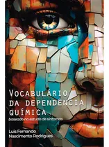 Comprar Vocabulário Da Dependência Química